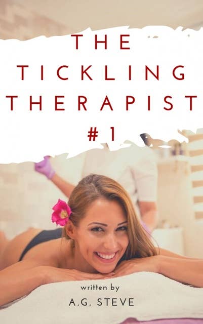 The Tickling Therapist: Amanda's massage