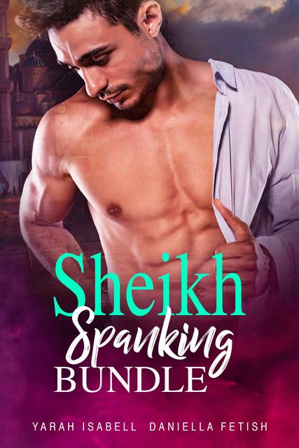 Sheikh Spanking Bundle