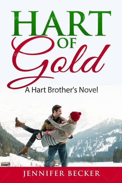 Hart of Gold-Hart to Heart Series: A Hart's Brother's Novel