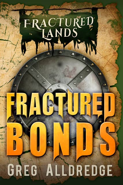 Fractured Bonds: A Dark Fantasy