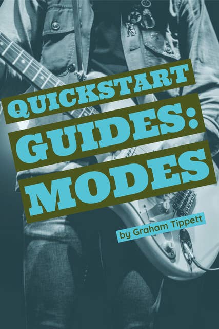Quickstart Guides: Modes