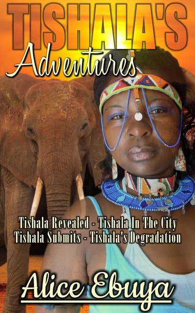 Tishala's Adventures