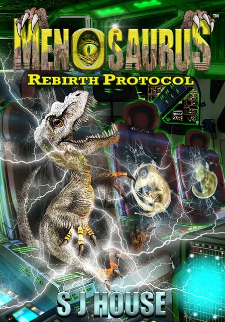 Menosaurus™ Rebirth Protocol Book Two: Rebirth Protocol