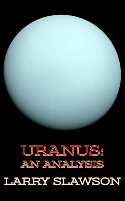 Uranus: An Analysis
