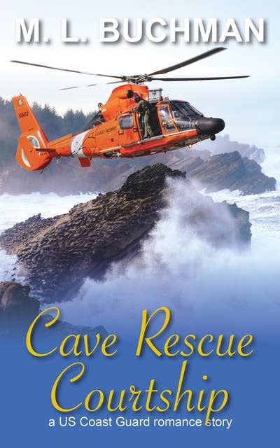 Cave Rescue Courtship: A US Coast Guard Romance Story