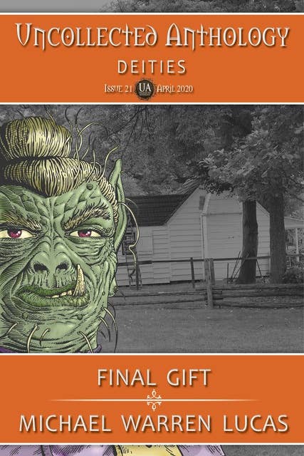 Final Gift: a Prohibition Orcs story