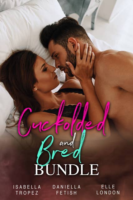 Cover for Cuckolded And Bred Bundle