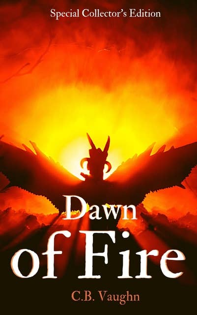 Dawn of Fire Special Collector’s Edition
