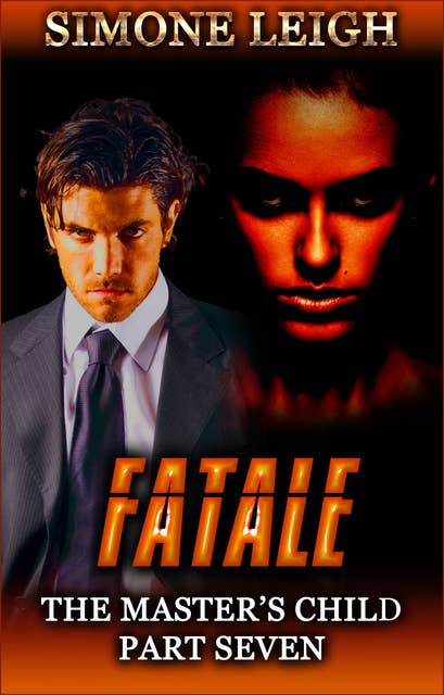Fatale: A BDSM Menage Erotic Romance and Thriller