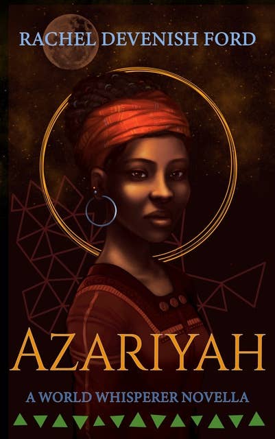 Azariyah: A World Whisperer Novella