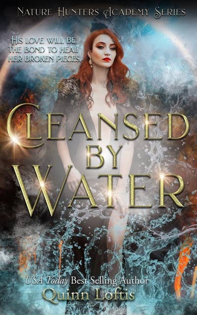 Cleansed By Water: Book 3 of the Nature Hunters Academy Series