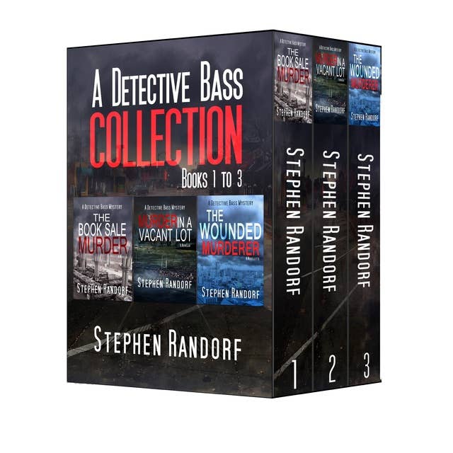 A Detective Bass Collection: Books 1 to 3