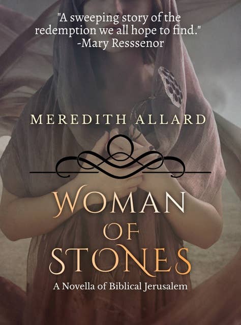 Woman of Stones: A Novella