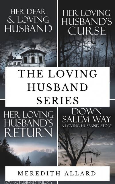 The Loving Husband Series