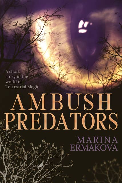 Ambush Predators: A Post-Apocalyptic Urban Fantasy Short Story