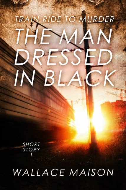 The Man Dressed in Black: Story 1