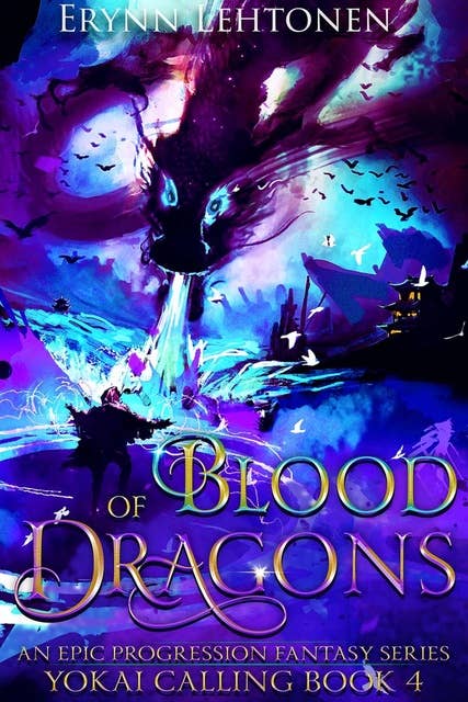 Blood of Dragons: An Epic Progression Fantasy
