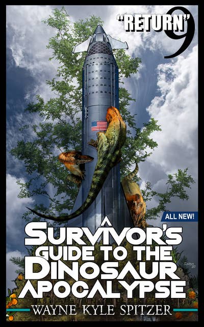 A Survivor's Guide to the Dinosaur Apocalypse, Episode Nine: "Return"