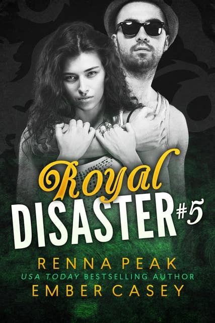 Royal Disaster #5: A Royal Rock Star Romance
