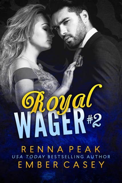 Royal Wager #2: A New Adult Royal Romance