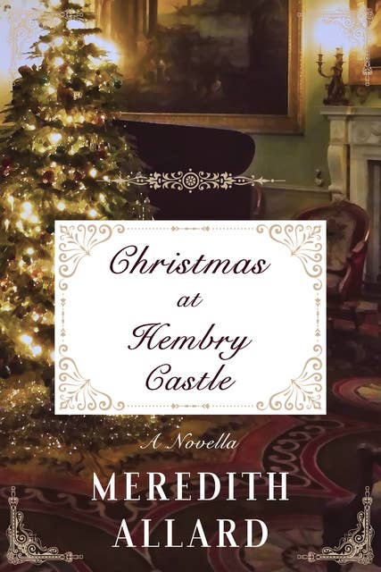 Christmas at Hembry Castle: A Victorian Christmas Novella