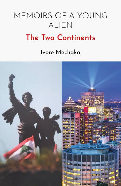 Memoirs of a Young Alien: The Two Continents