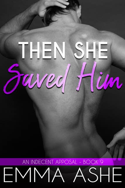 Then She Saved Him: My Brother’s Best Friend to Lover Contemporary Romance