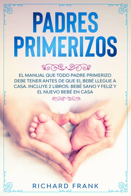 Nuevo Papá 2 Libros En 1 Guía Del Embarazo Para Hombres + Libro Para El  Cuidado