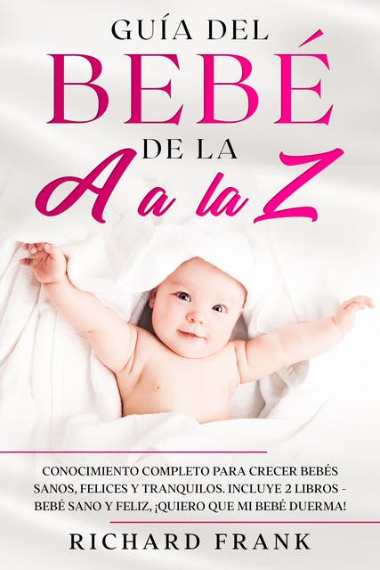 Mamá primeriza y guía del sueño del bebé 2 libros en 1 Guía mensual de 9  meses de embarazo y recién nacido. Haz que tu bebé duerma por la noche sin  llorar