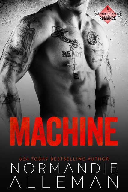 Machine: A Bad Boy Military Romance