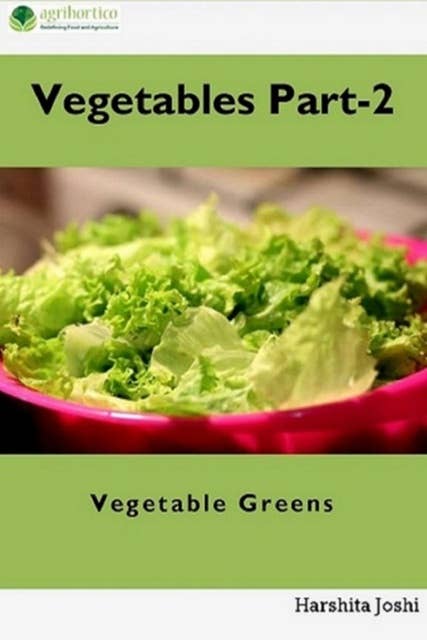 Vegetable Part-2: Vegetable Greens