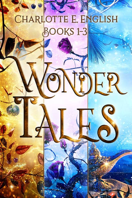 The Wonder Tales: Books 1-3