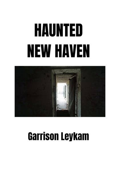 Haunted New Haven