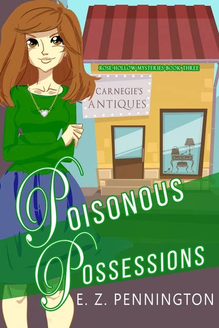 Poisonous Possessions: A Small Town Cozy Mystery