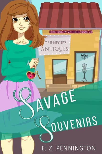 Savage Souvenirs: A Small Town Cozy Mystery