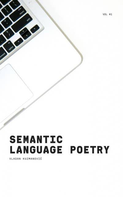 Semantic Language Poetry
