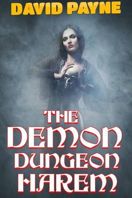 The Demon Dungeon Harem: A litrpg story