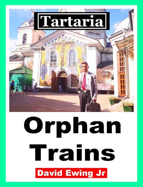 Tartaria - Orphan Trains: English