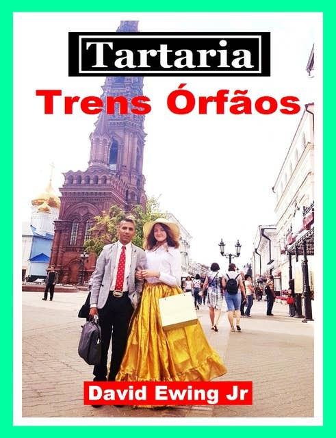 Tartaria - Trens Órfãos: Portuguese