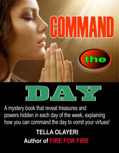 Command The Day Against Witchcraft Activities: Daily Prayer Book