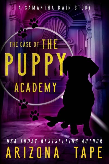 The Case Of The Puppy Academy
