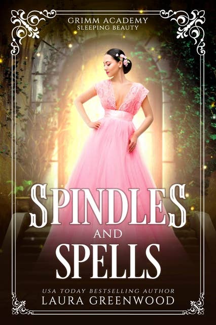 Spindles and Spells