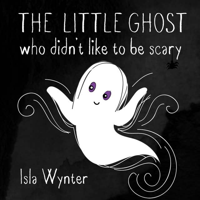 Cover for The Little Ghost Who Didn't Like to Be Scary