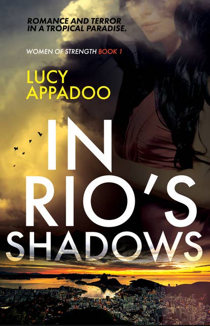 In Rio's Shadows