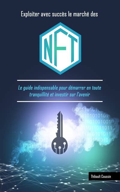 Exploiter avec succès le marché des NFT