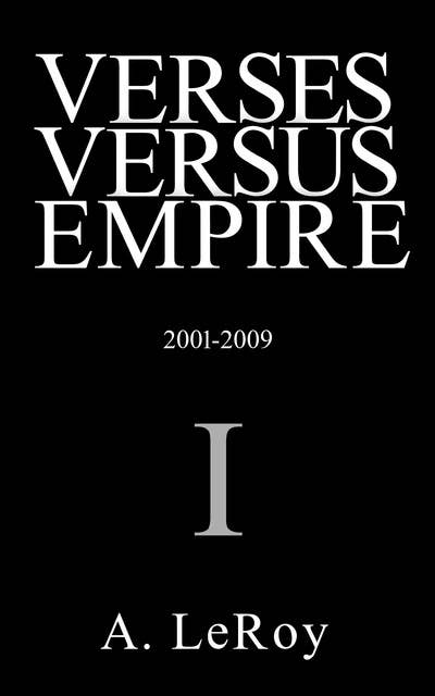 Verses Versus Empire: I—The Bush Era