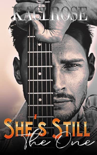 She's Still The One: Brother's Best Friend, Rock Star Romance