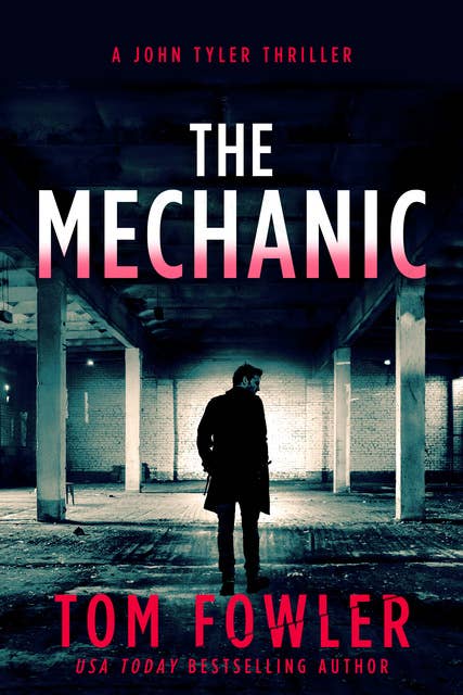 The Mechanic: A Military Action Thriller