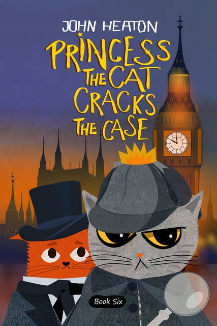 Princess the Cat Cracks the Case: A Pet Adventure and Mystery