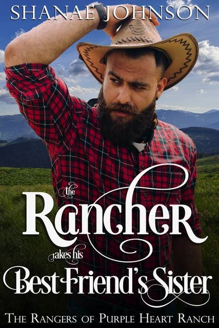 The Rancher takes his Best-Friend's Sister